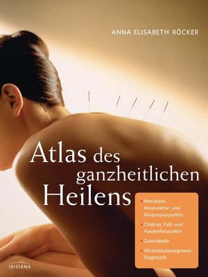 cover image of Atlas des ganzheitlichen Heilens